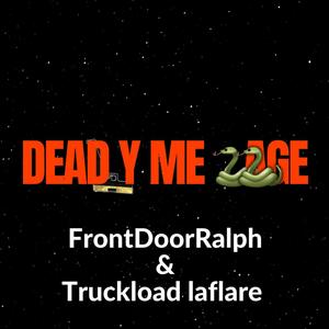 Deadly Message (feat. Truckload Laflare) [Explicit]