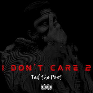 I Don't Care 2 (Explicit)