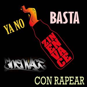 Ya No Basta Con Rapear (Explicit)