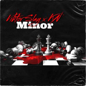 Minor (feat. KN)