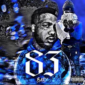 83 Baby (Explicit)