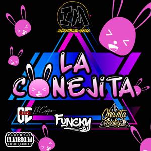 La Conejita (feat. Ouci El capitan & Chavita Baby)