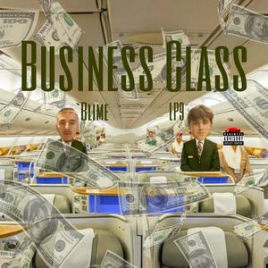 Business Class (feat. LP9|Explicit)