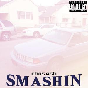 Smashin' (Explicit)