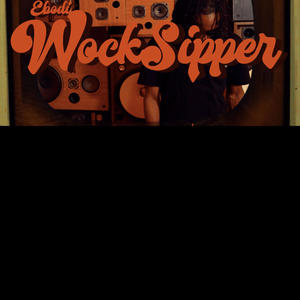 Wock Sipper (Explicit)