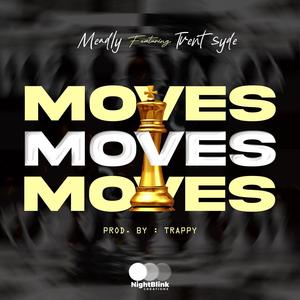 MOVES (feat. Trent syde) [Explicit]