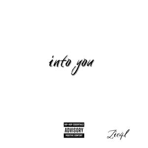Into you