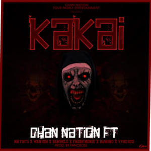 Kakai (feat. Mr. Four, Vybz Gad, Monie Phresh, Wan Sim, Babiino GH & k 2)