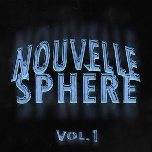 NOUVELLE SPHÈRE vol.1 (Explicit)