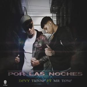 Por Las Noches (feat. Mr Tone)