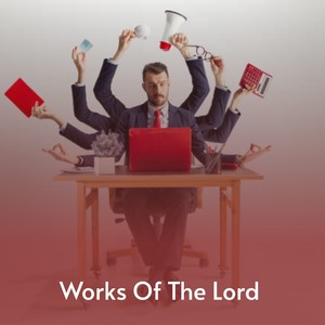 Works of the Lord