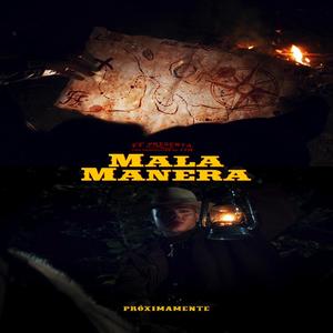 Mala Manera(feat. Yusei) (Explicit)