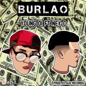 Burlao. (feat. Ney-C) [Explicit]