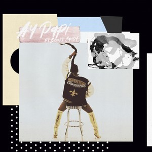 Ay Papi (Explicit)