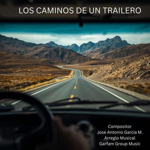 Los Caminos De Un Trailero