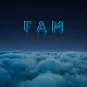 Fam (Prod. By Verywelldon3)