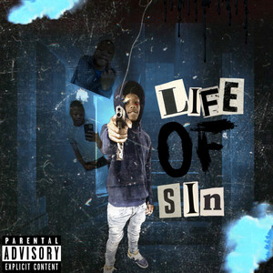 Life Of Sin (Explicit)