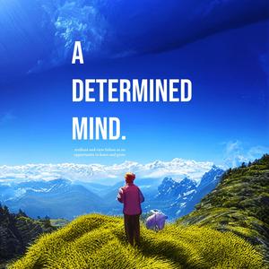 a determined mind. EP