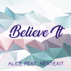 Believe It (Explicit)