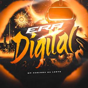 Era Digital (Explicit)