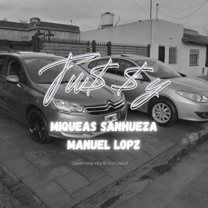 Tu$$y (feat. Miqueas, Manu Lopz & Kid Cloud) (Explicit)