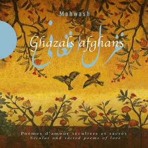 Ghazals afghans (Poèmes d'amour séculiers et sacrés)