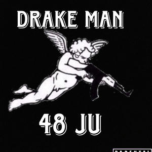 Drake Man (Explicit)