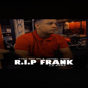 R.I.P Frank La Para (Explicit)