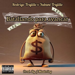 Batallando Para Avancar (Explicit)