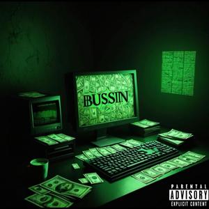 BUSSIN (Explicit)