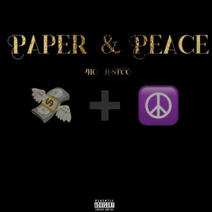 Paper & Peace (Explicit)
