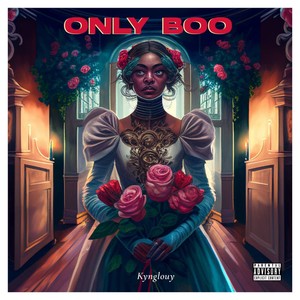 Only Boo (Explicit)