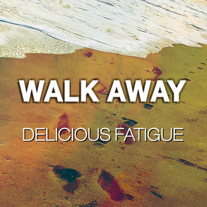 Walk Away