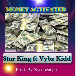 money activated(feat. vybz kidd) (Explicit)