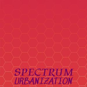 Spectrum Urbanization