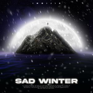 Sad Winter (Explicit)