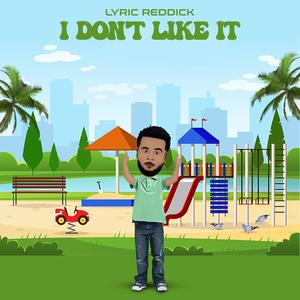 I Don't Like It (Explicit)