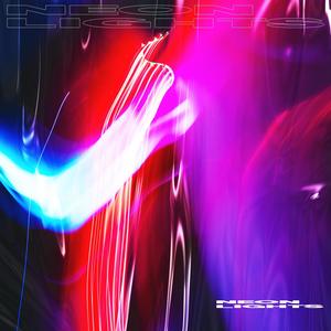 NEON LIGHTS(feat. EMTNLESS) (Explicit)