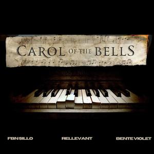 Carol of the Bells (feat. FBN Sillo & Bente Violet)