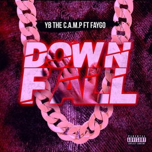 Down Fall (feat. Faygo) (Explicit)