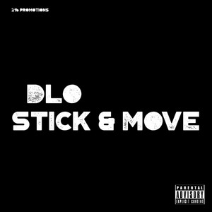 Stick & Move (Explicit)