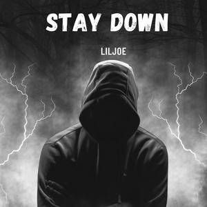 Stay Down (Explicit)