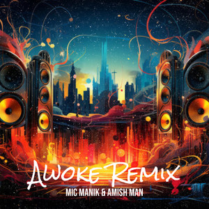 Awoke Remix (Explicit)