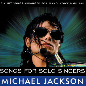 Michael Jackson Songs for Solo Singers (Karaoke)