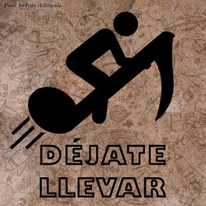 Déjate Llevar