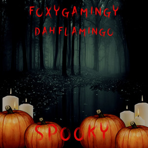 Spooky (Explicit)