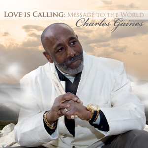 Love Is Calling: Message to the World