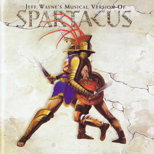 Jeff Wayne's Musical Version of Spartacus