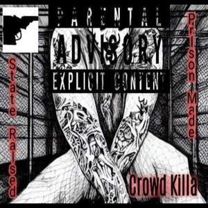 Freak Show (feat. Crowd Killa) (Explicit)
