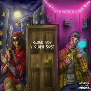 QUIEN SOY Y QUIEN SOS? (Explicit)